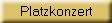 Platzkonzert